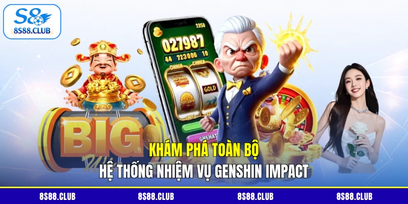 Khám phá toàn bộ hệ thống nhiệm vụ Genshin Impact